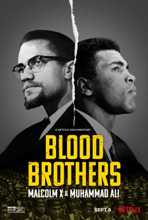 Blood Brothers: Malcolm X & Muhammad Ali (2021) พี่น้องร่วมเลือด: มัลคอล์ม เอ็กซ์ และมูฮัมหมัด อ